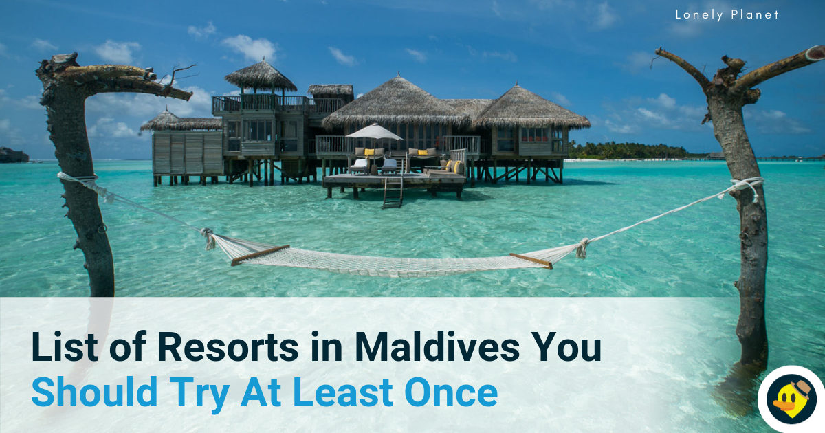 List of Resorts in Maldives You Should Try At Least Once Featured Image